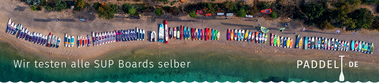 Wir testen alle SUP Boards selber - PADDELT.DE - Paddelt mit uns!