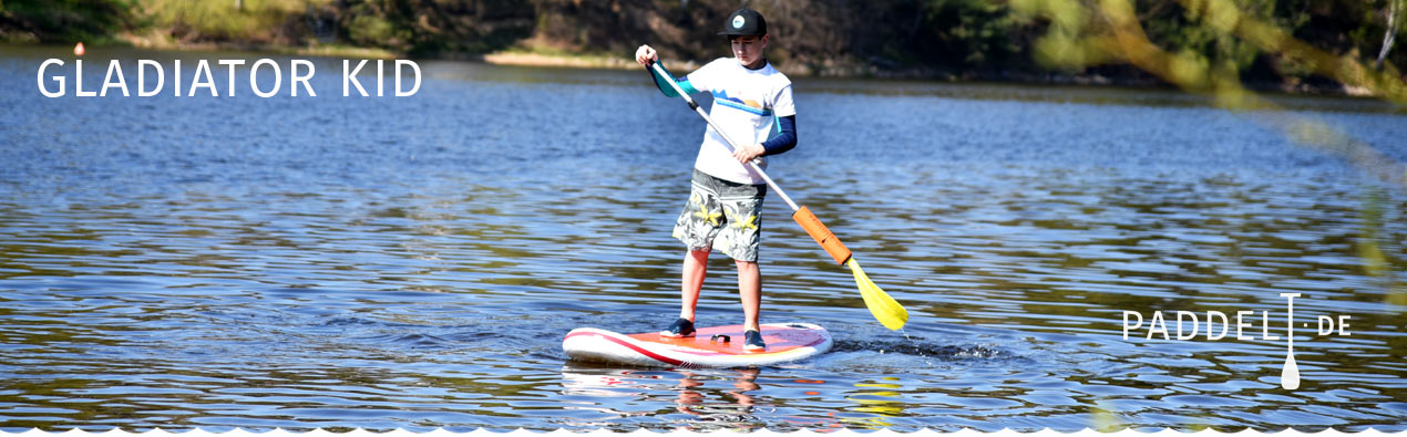 SUP Boards GLADIATOR KID  - PADDELT.DE - Paddelt mit uns! 