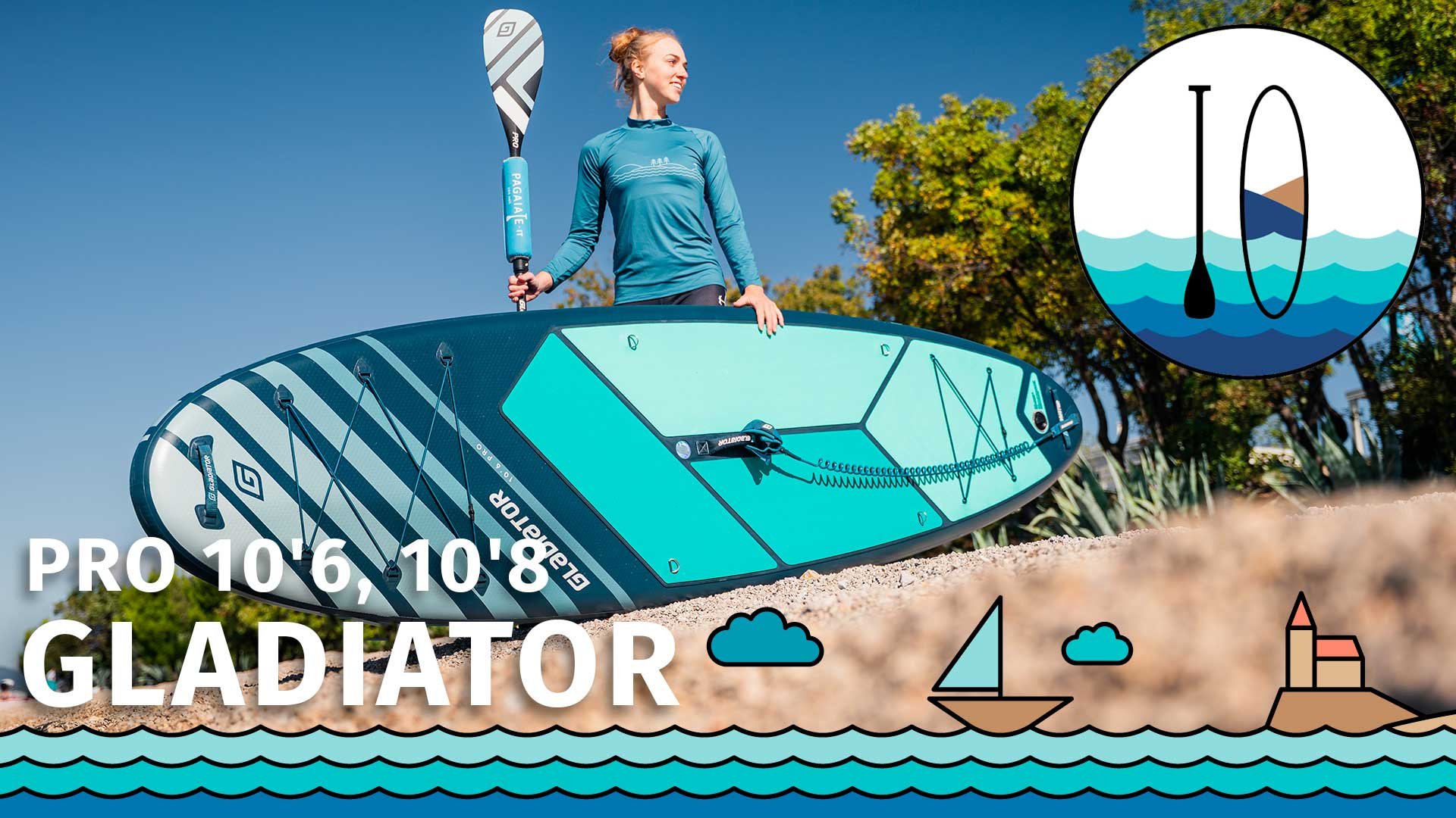 Produktvorstellung der SUP-Boards GLADIATOR PRO 10'6 und 10'8