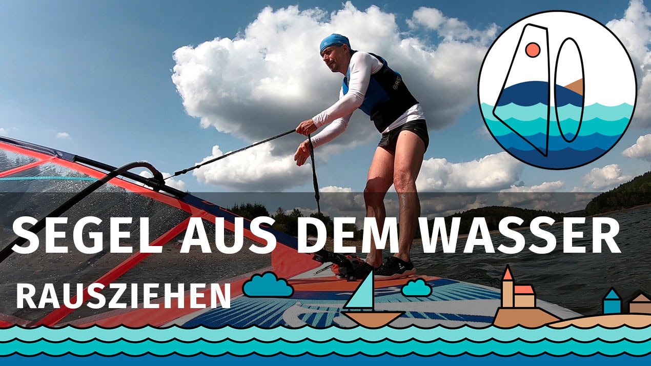 Windsurfen lernen – Segel aus dem Wasser rausziehen