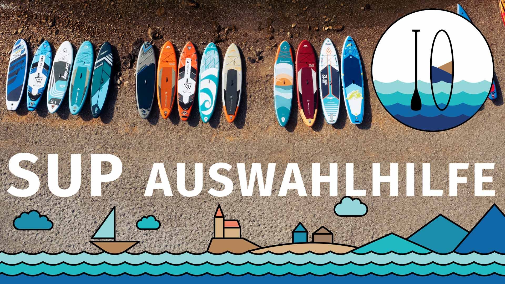 SUP Board Auswahlhilfe