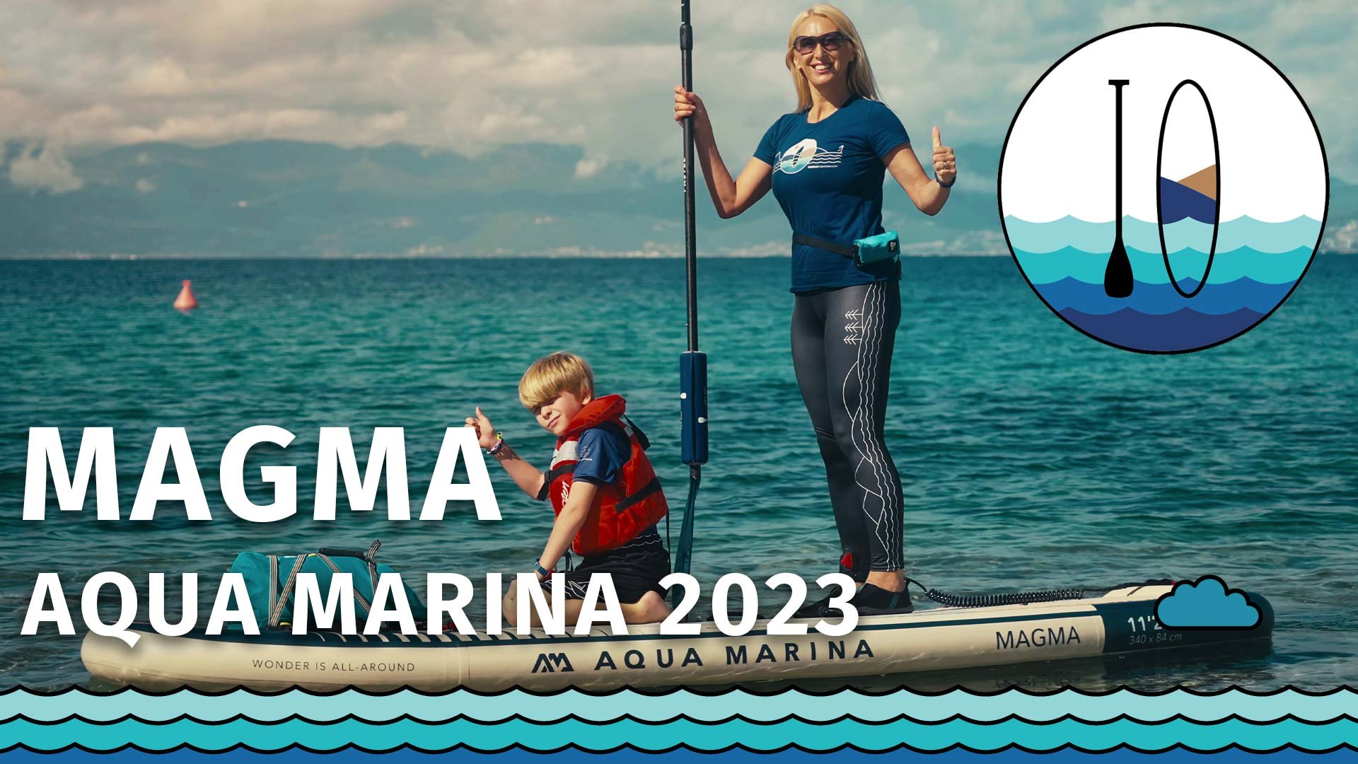 AQUA MARINA MAGMA 2023 - Produktvorstellung und Test
